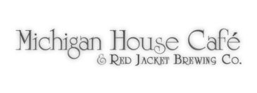 Michigan House & Red Jacket Brewery